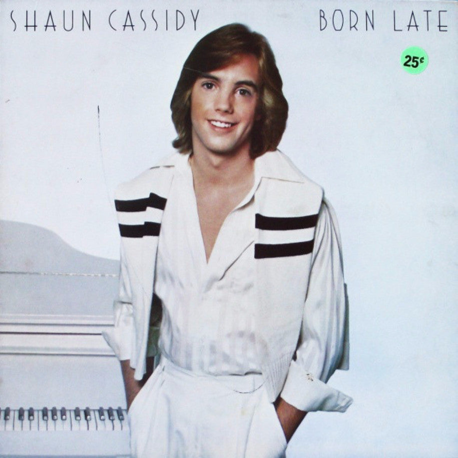 Shaun Cassidy ‎– Born Late - Vinyl Record - Front Cover
