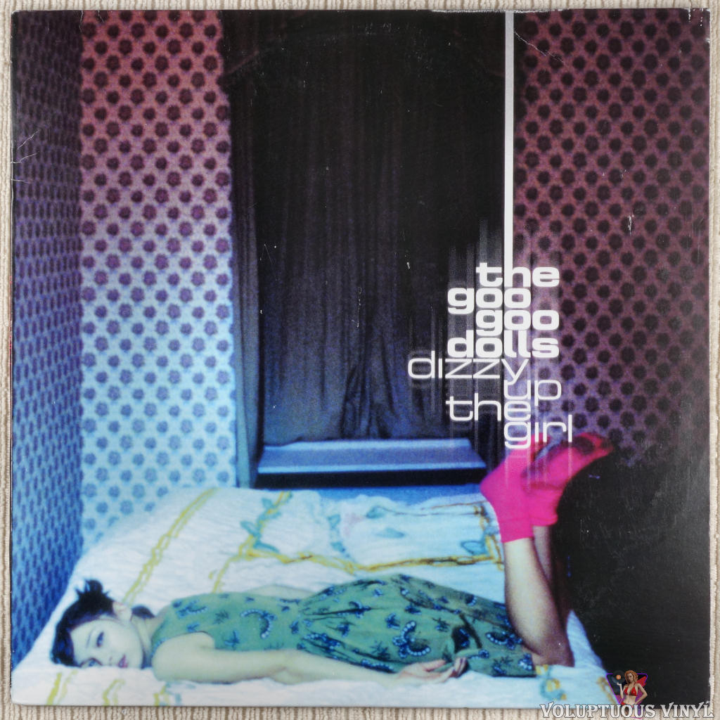 The Goo Goo Dolls ‎– Dizzy Up The Girl vinyl record front cover