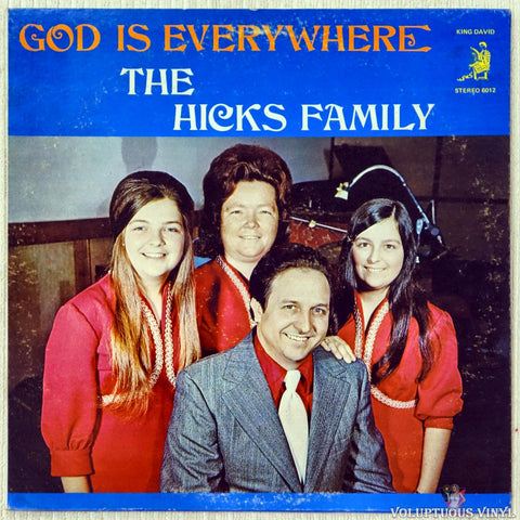 The Hicks Family ‎– God Is Everywhere vinyl record front cover