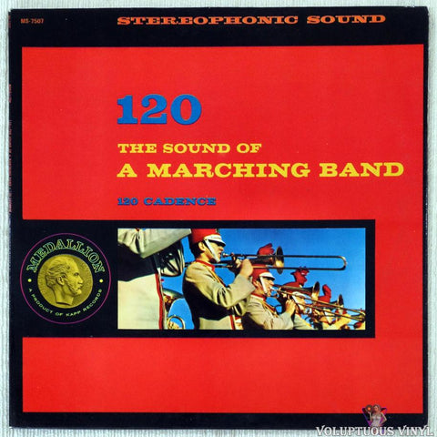 The Medallion Marching Band Under The Direction Of David Terry ‎– The Sound Of A Marching Band 120 Cadence vinyl record front cover