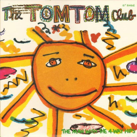 The Tom Tom Club – The Man With The 4-Way Hips (1983) 12" Single