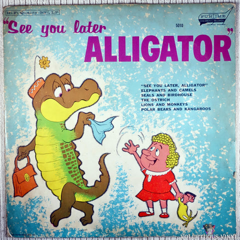 Unknown Artist ‎– See You Later, Alligator vinyl record front cover