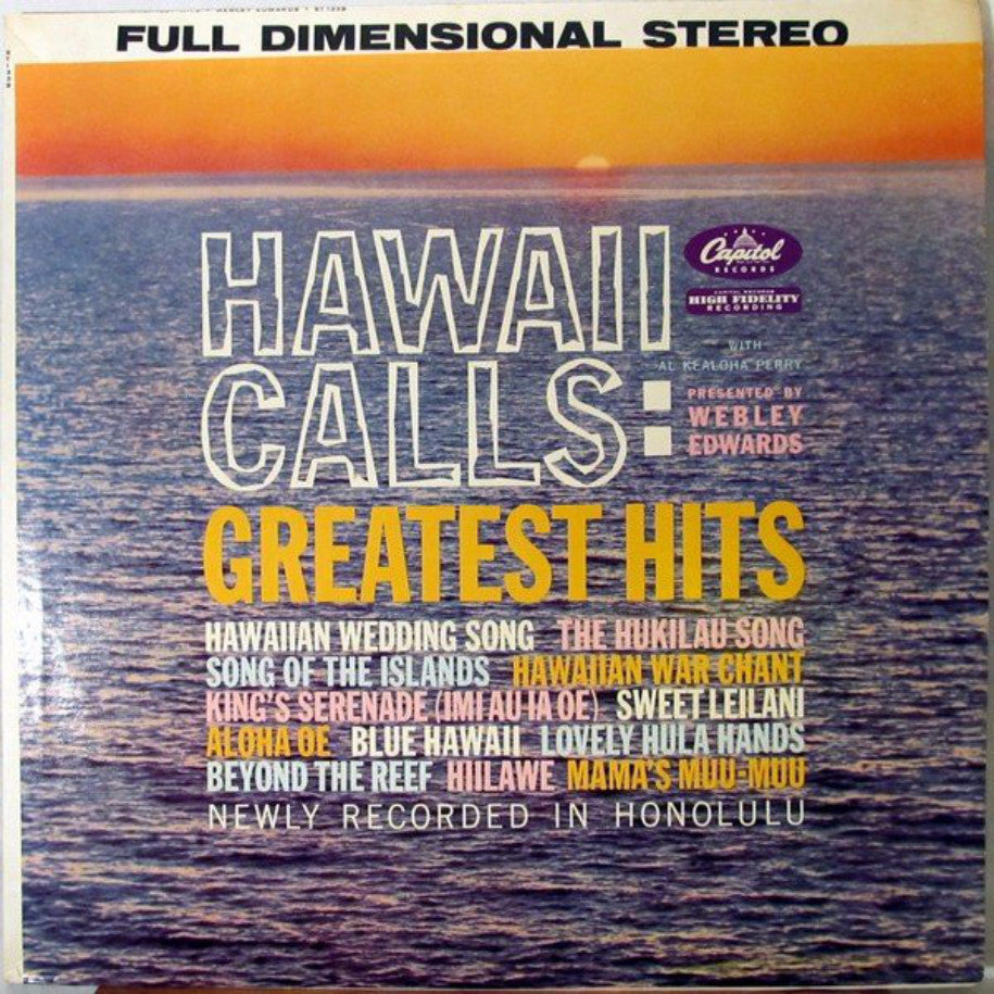 Webley Edwards With Al Kealoha Perry ‎– Hawaii Calls: Greatest Hits - Vinyl Record - Front Cover