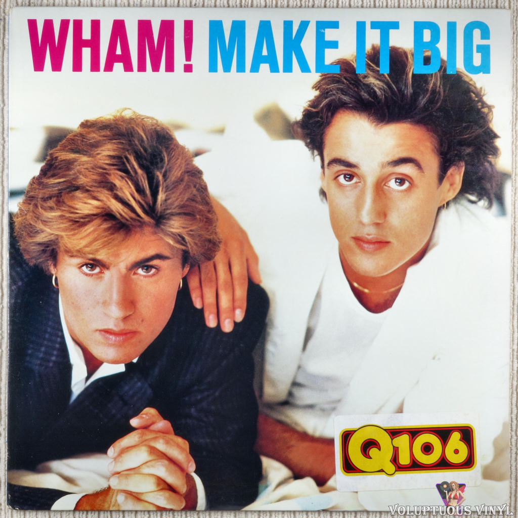 Wham! ‎– Make It Big vinyl record front cover