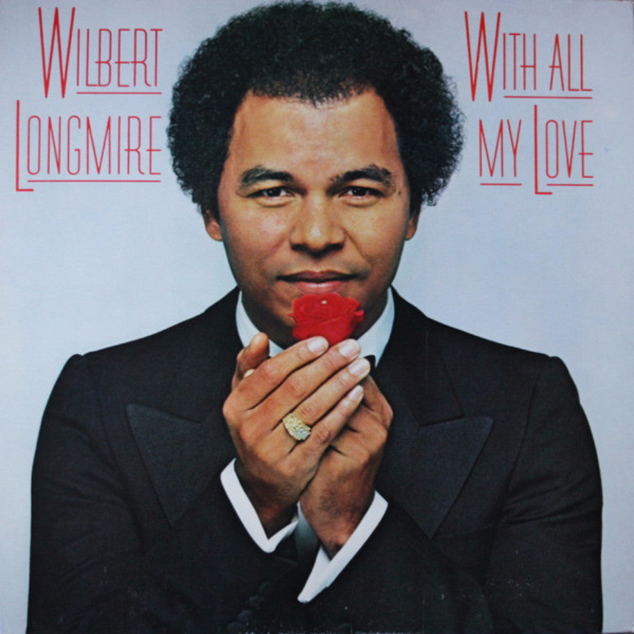Wilbert Longmire ‎– With All My Love - Vinyl Record - Front Cover